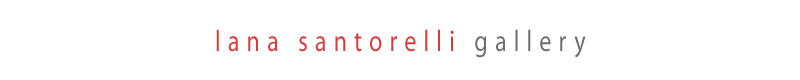 Lana Santorelli Gallery